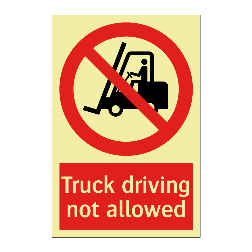Truck driving not allowed