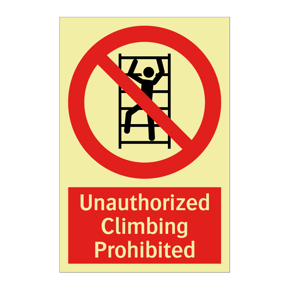 Unauthorized Climbing Prohibited