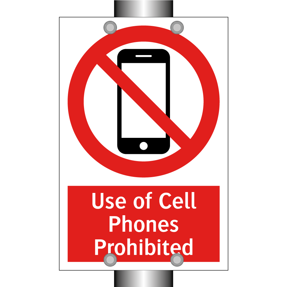 Use of Cell Phones Prohibited