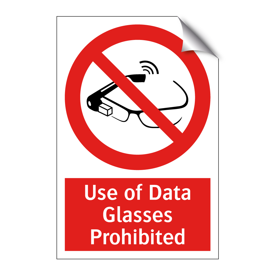 Use of Data Glasses Prohibited