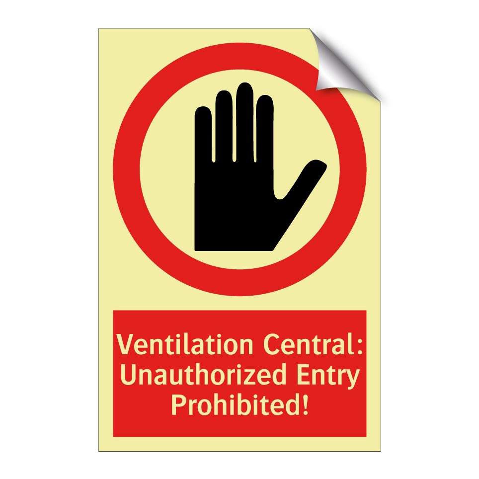 Ventilation Central: Unauthorized Entry Prohibited!