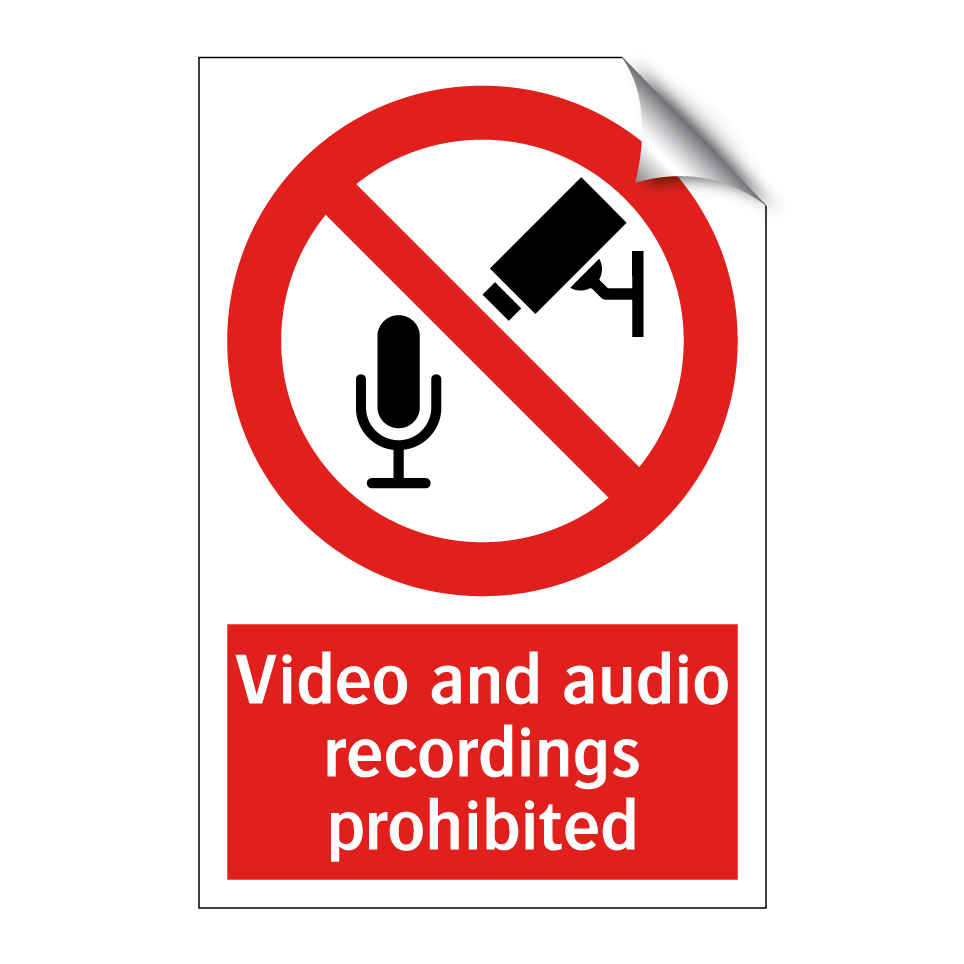 Video and audio recordings prohibited