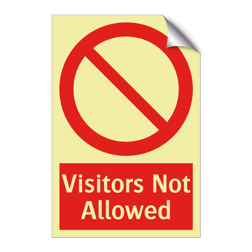 Visitors Not Allowed