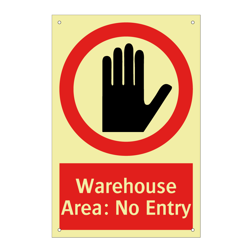 Warehouse Area: No Entry