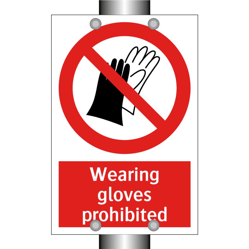 Wearing gloves prohibited