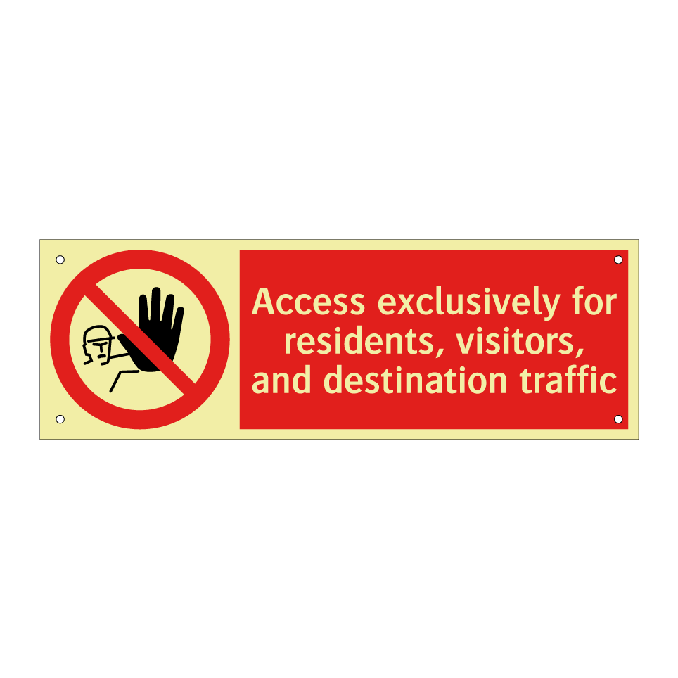 Access exclusively for residents, visitors, and destination traffic