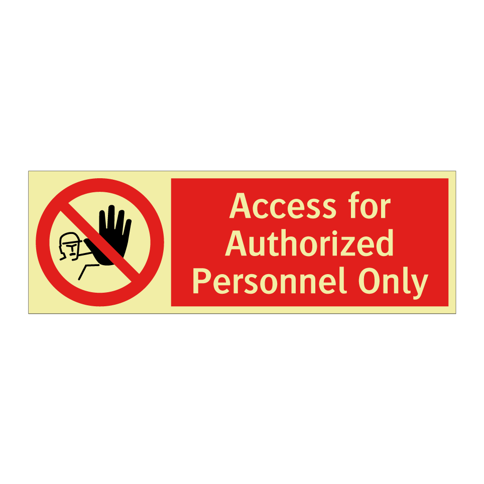 Access for Authorized Personnel Only