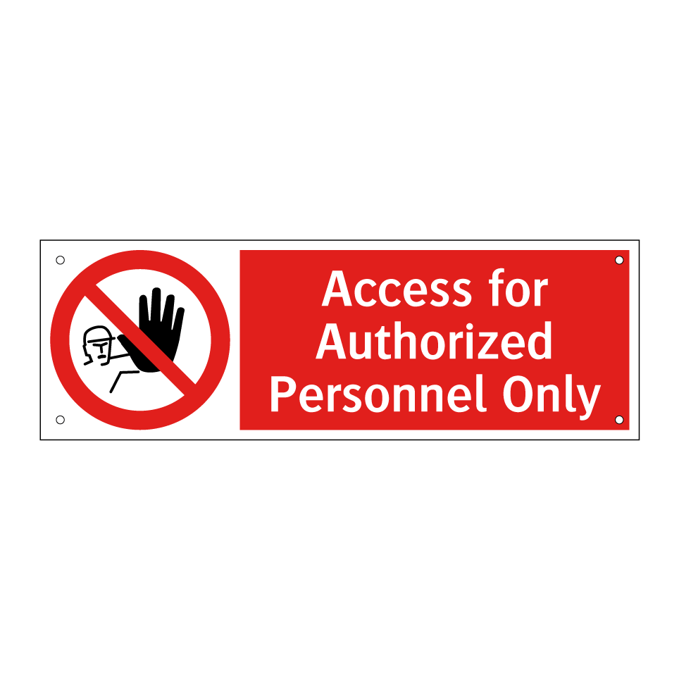 Access for Authorized Personnel Only