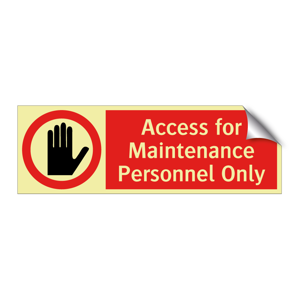 Access for Maintenance Personnel Only