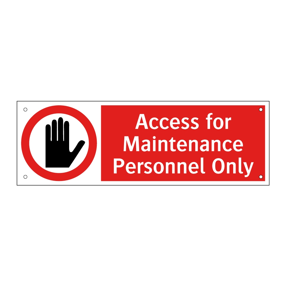 Access for Maintenance Personnel Only