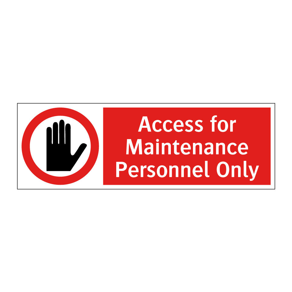 Access for Maintenance Personnel Only