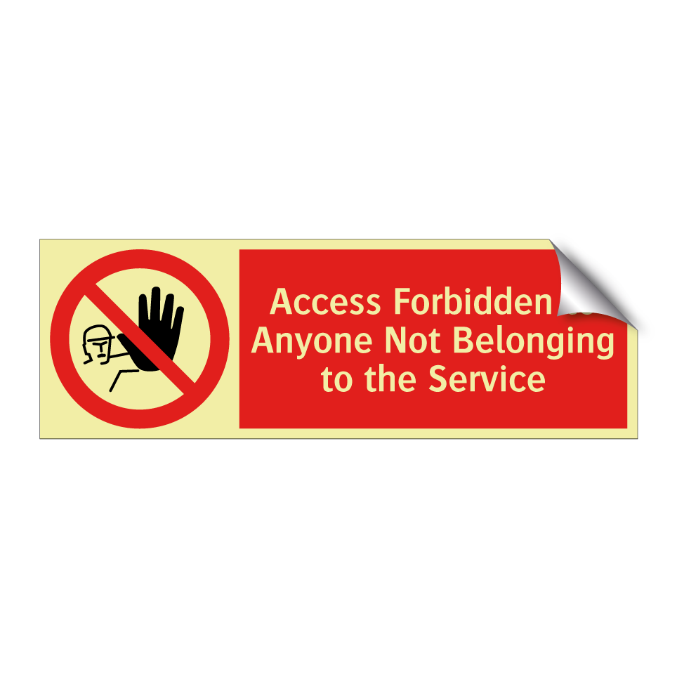 Access Forbidden to Anyone Not Belonging to the Service