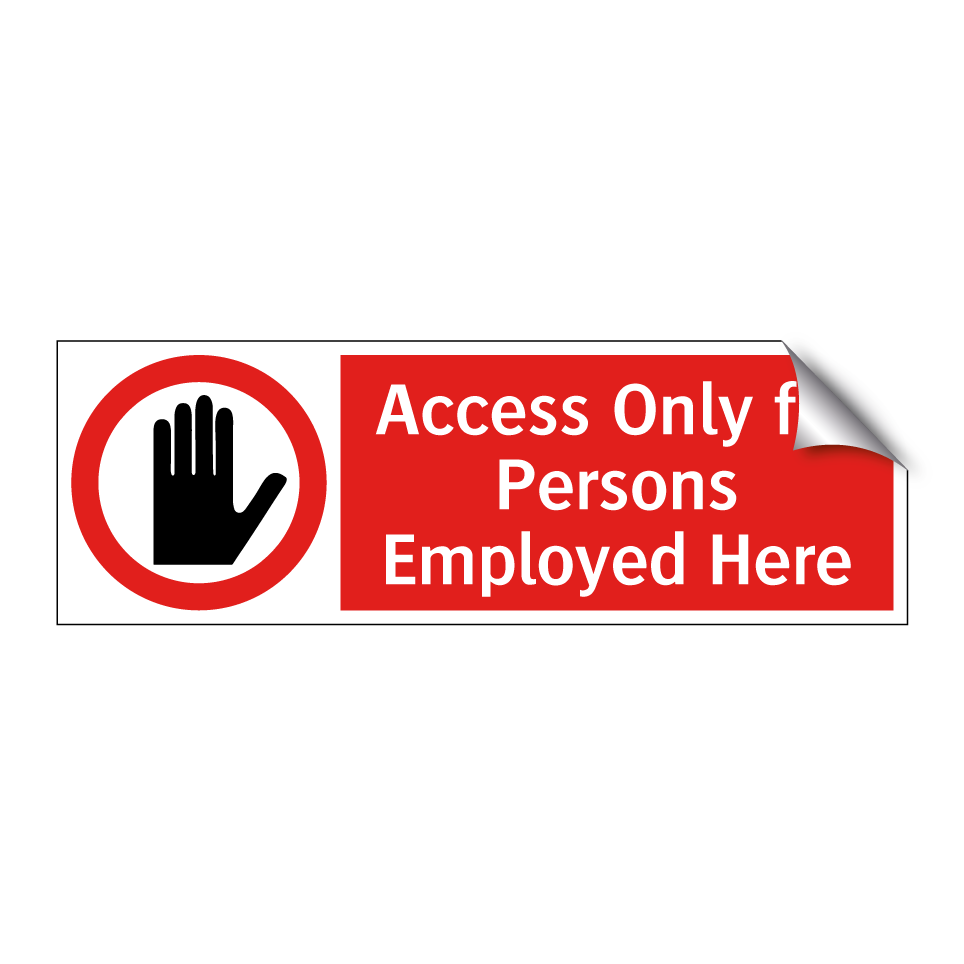 Access Only for Persons Employed Here