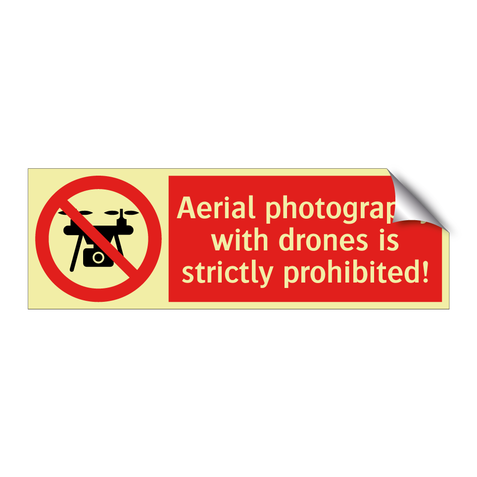 Aerial photography with drones is strictly prohibited!