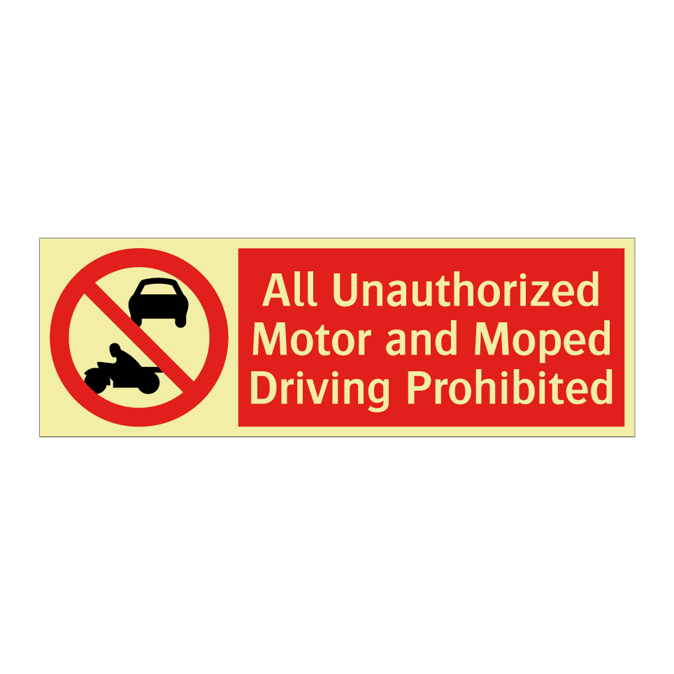 All Unauthorized Motor and Moped Driving Prohibited