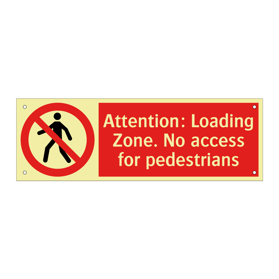Attention: Loading Zone. No access for pedestrians