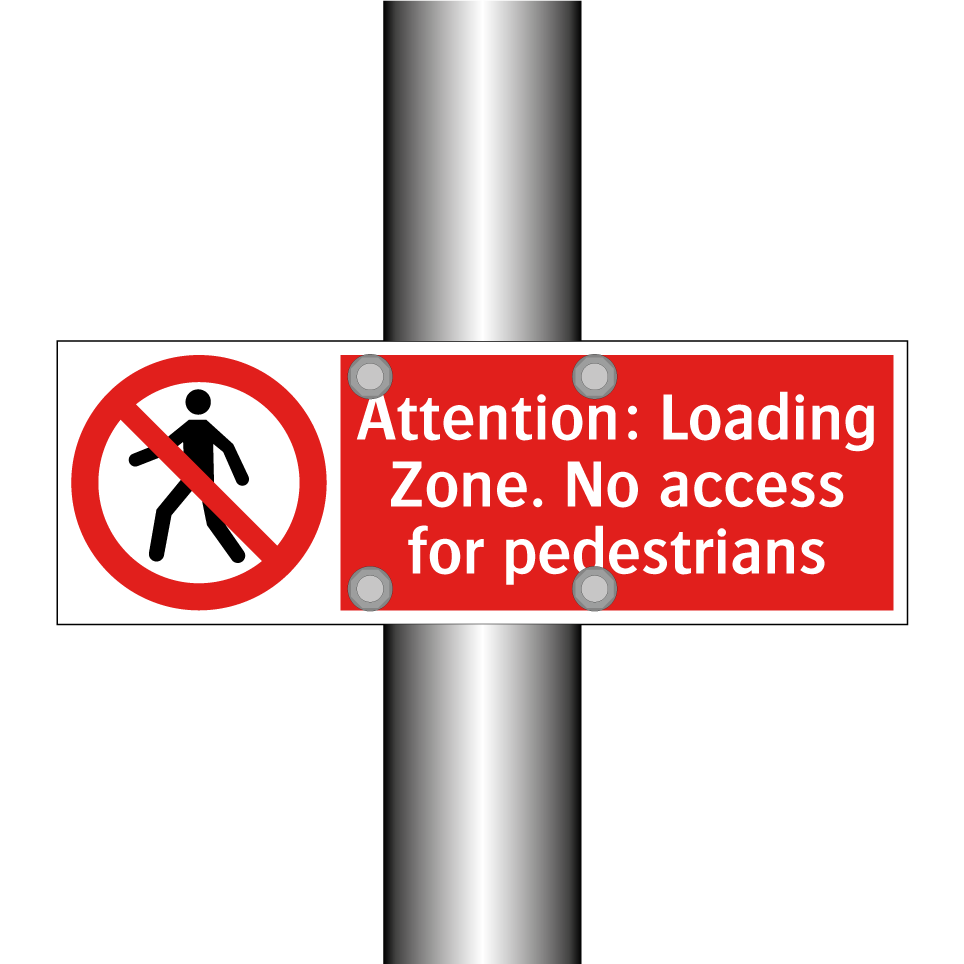 Attention: Loading Zone. No access for pedestrians