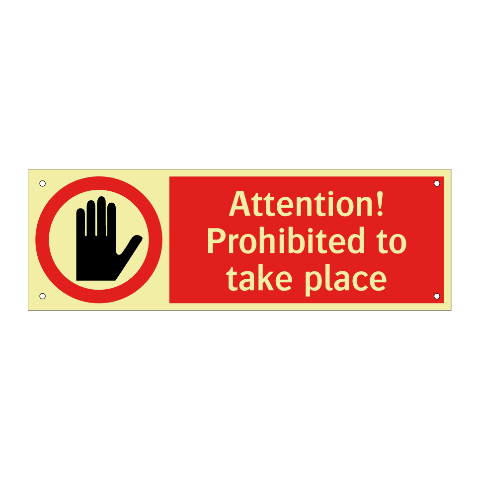 Attention! Prohibited to take place