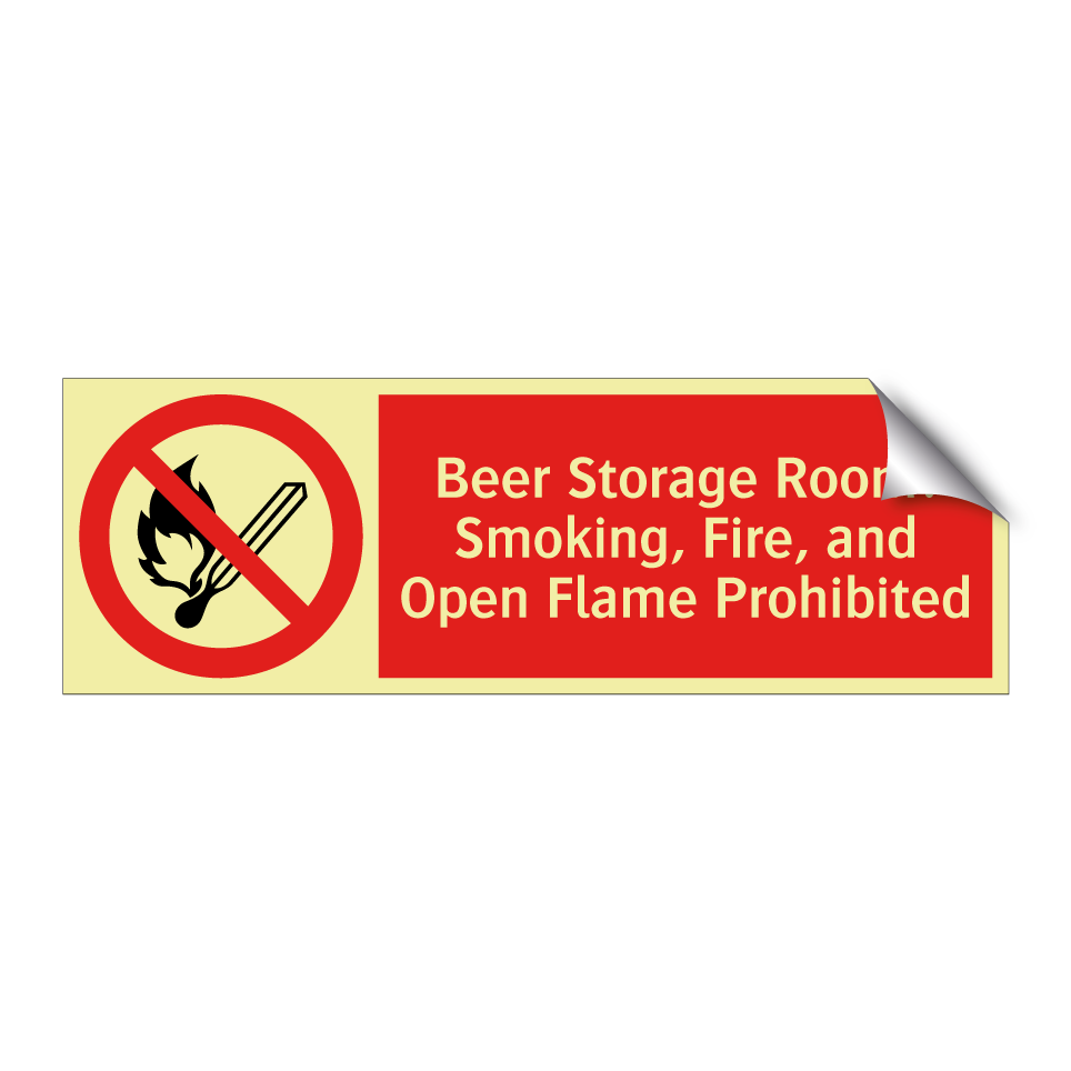 Beer Storage Room: Smoking, Fire, and Open Flame Prohibited