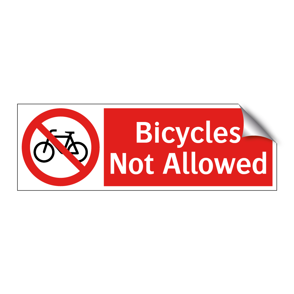Bicycles Not Allowed