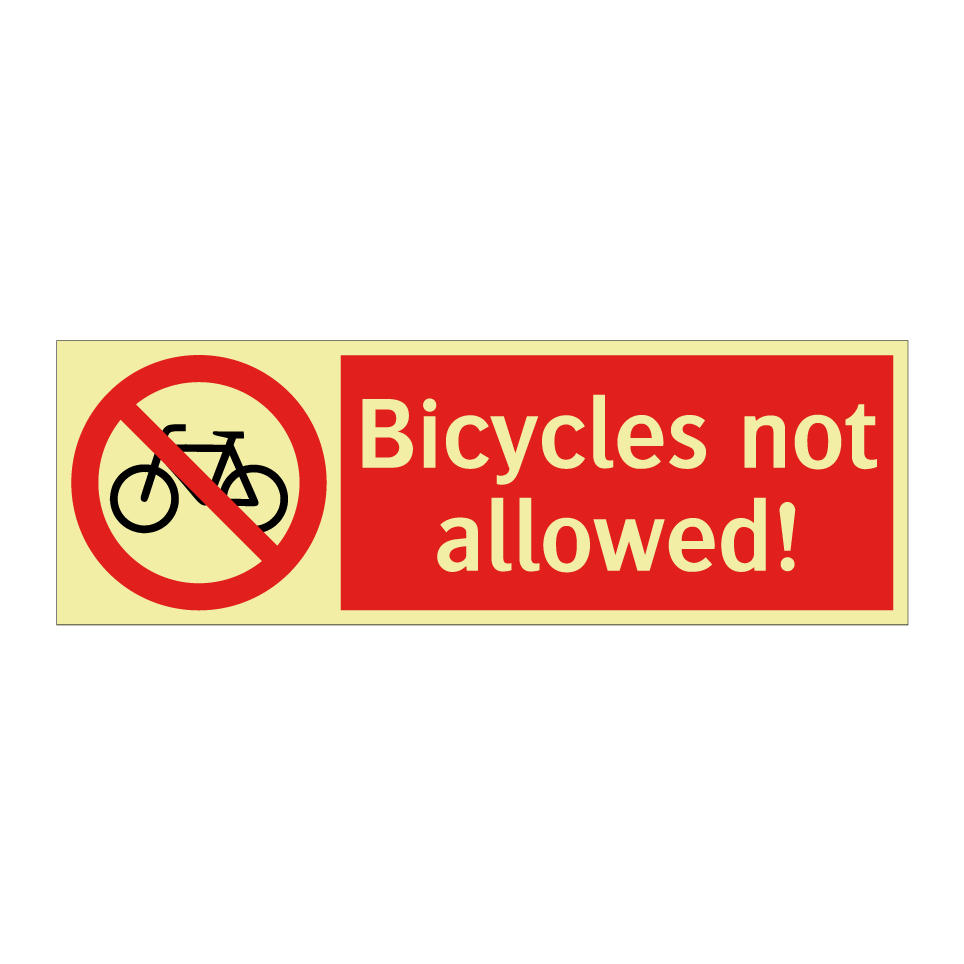 Bicycles not allowed!