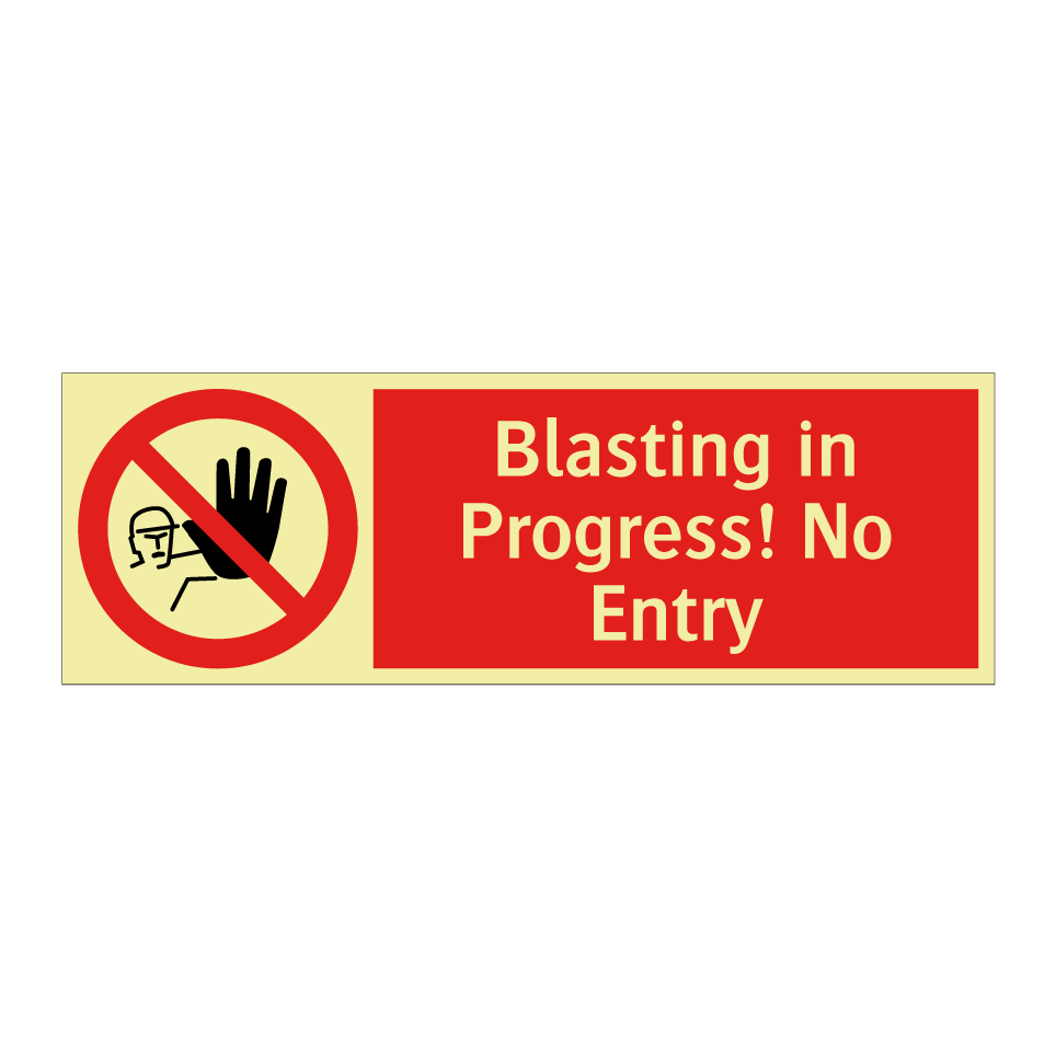 Blasting in Progress! No Entry