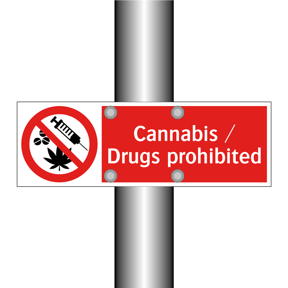 Cannabis / Drugs prohibited