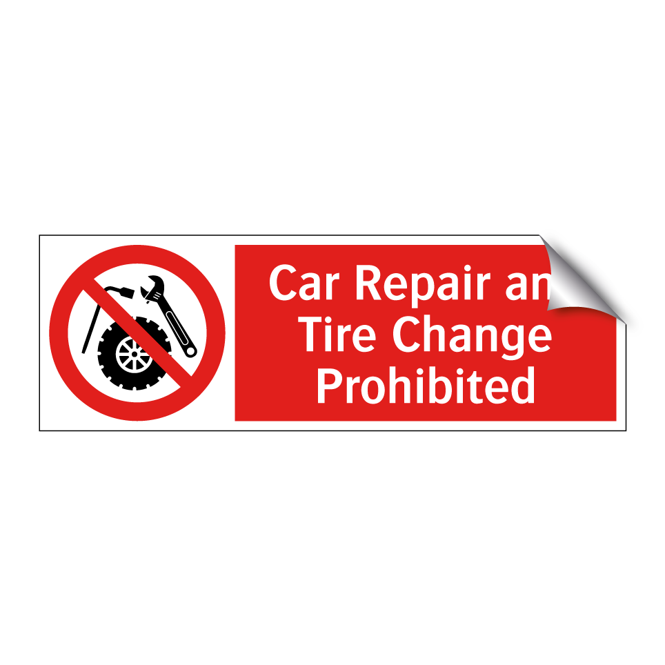Car Repair and Tire Change Prohibited