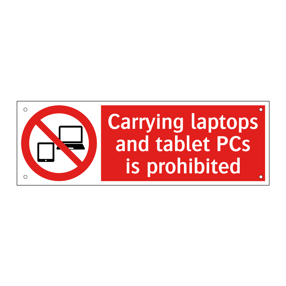 Carrying laptops and tablet PCs is prohibited