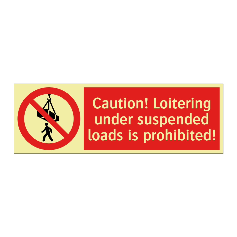 Caution! Loitering under suspended loads is prohibited!