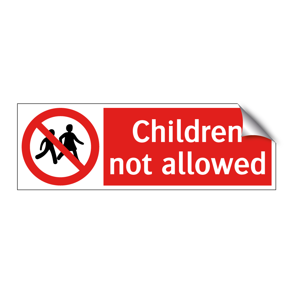 Children not allowed