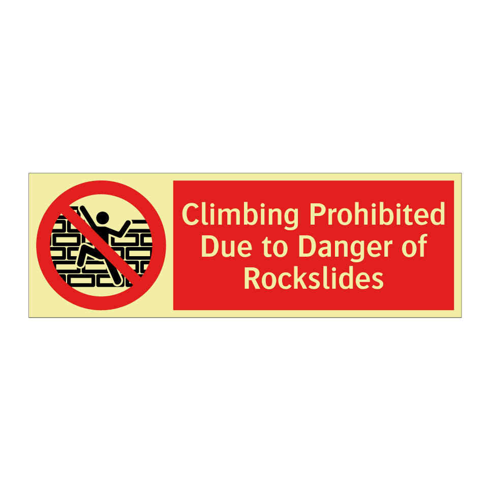 Climbing Prohibited Due to Danger of Rockslides