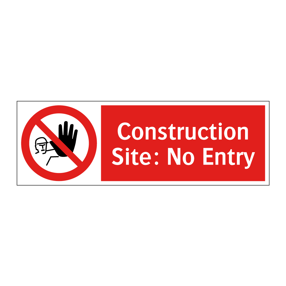 Construction Site: No Entry