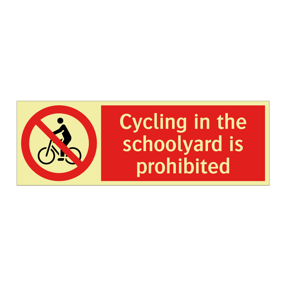 Cycling in the schoolyard is prohibited