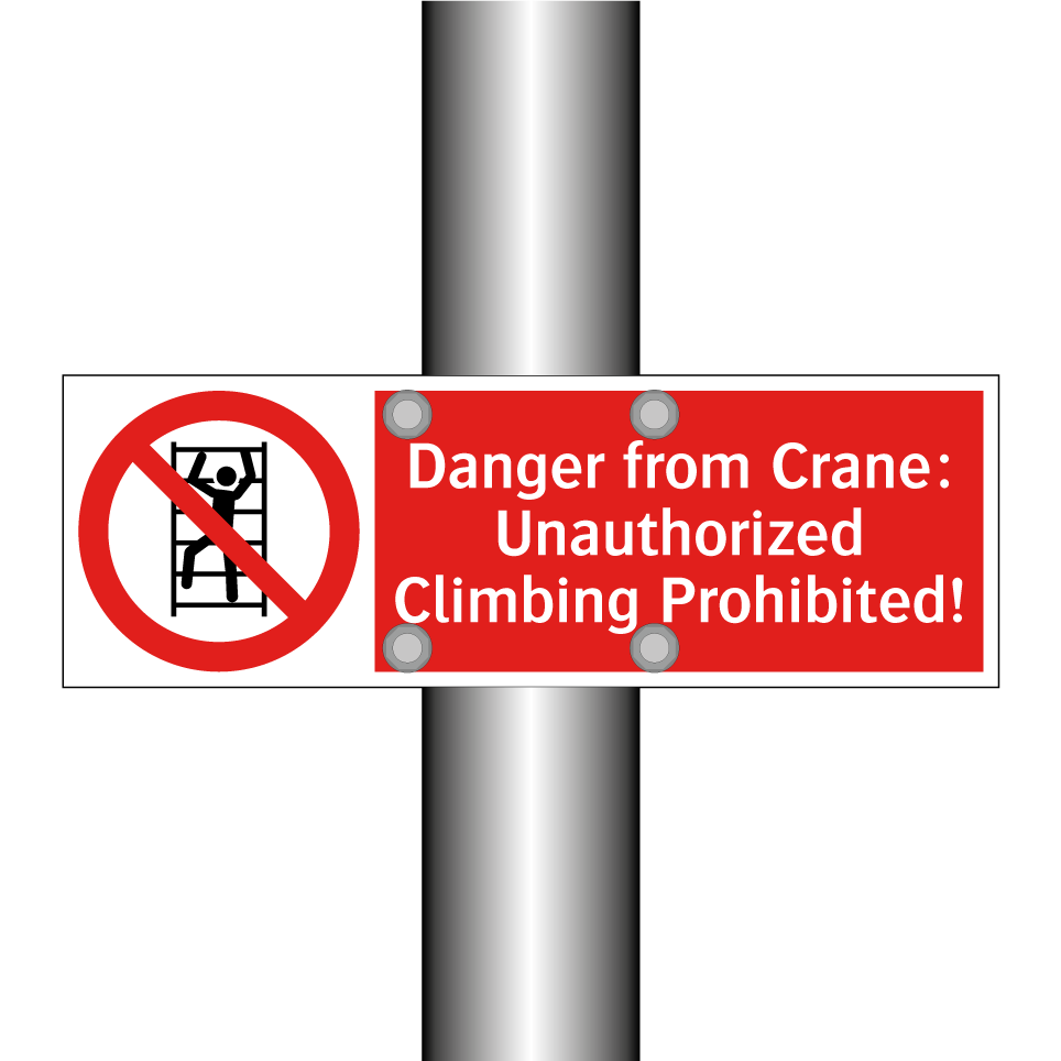 Danger from Crane: Unauthorized Climbing Prohibited!