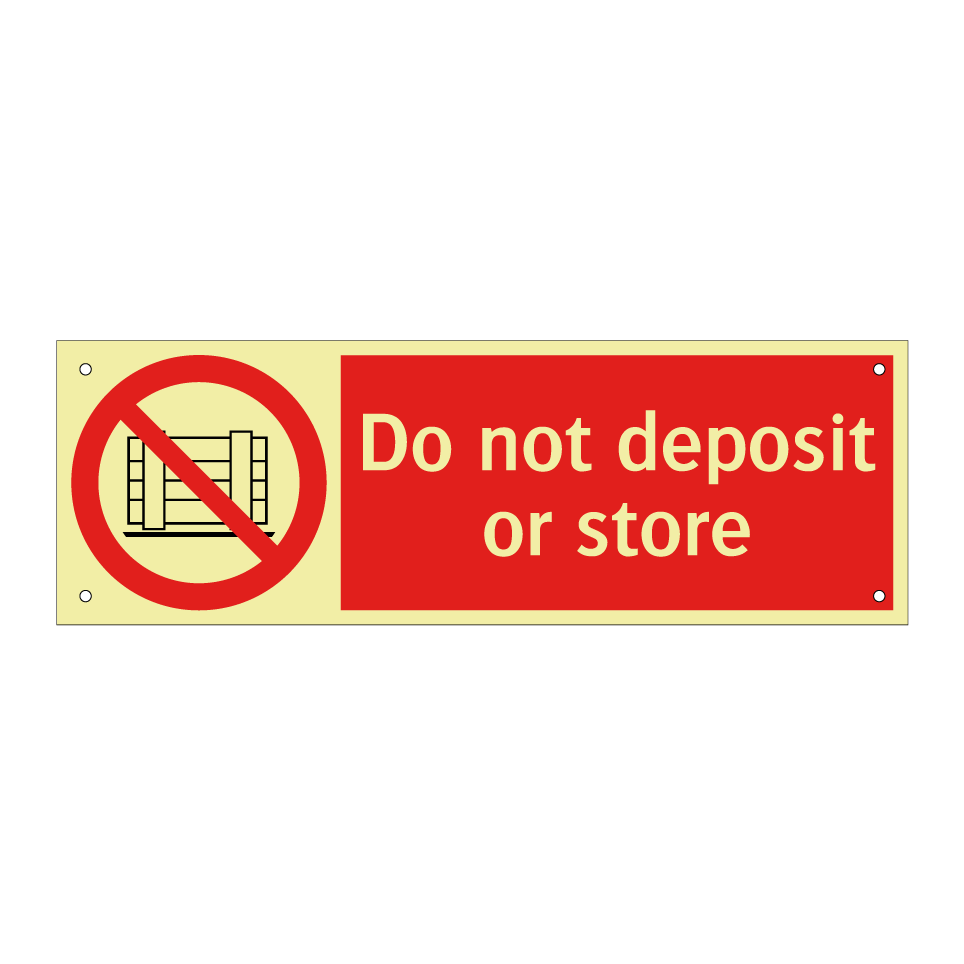Do not deposit or store