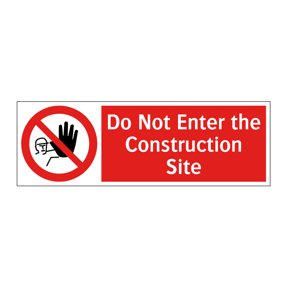 Do Not Enter the Construction Site