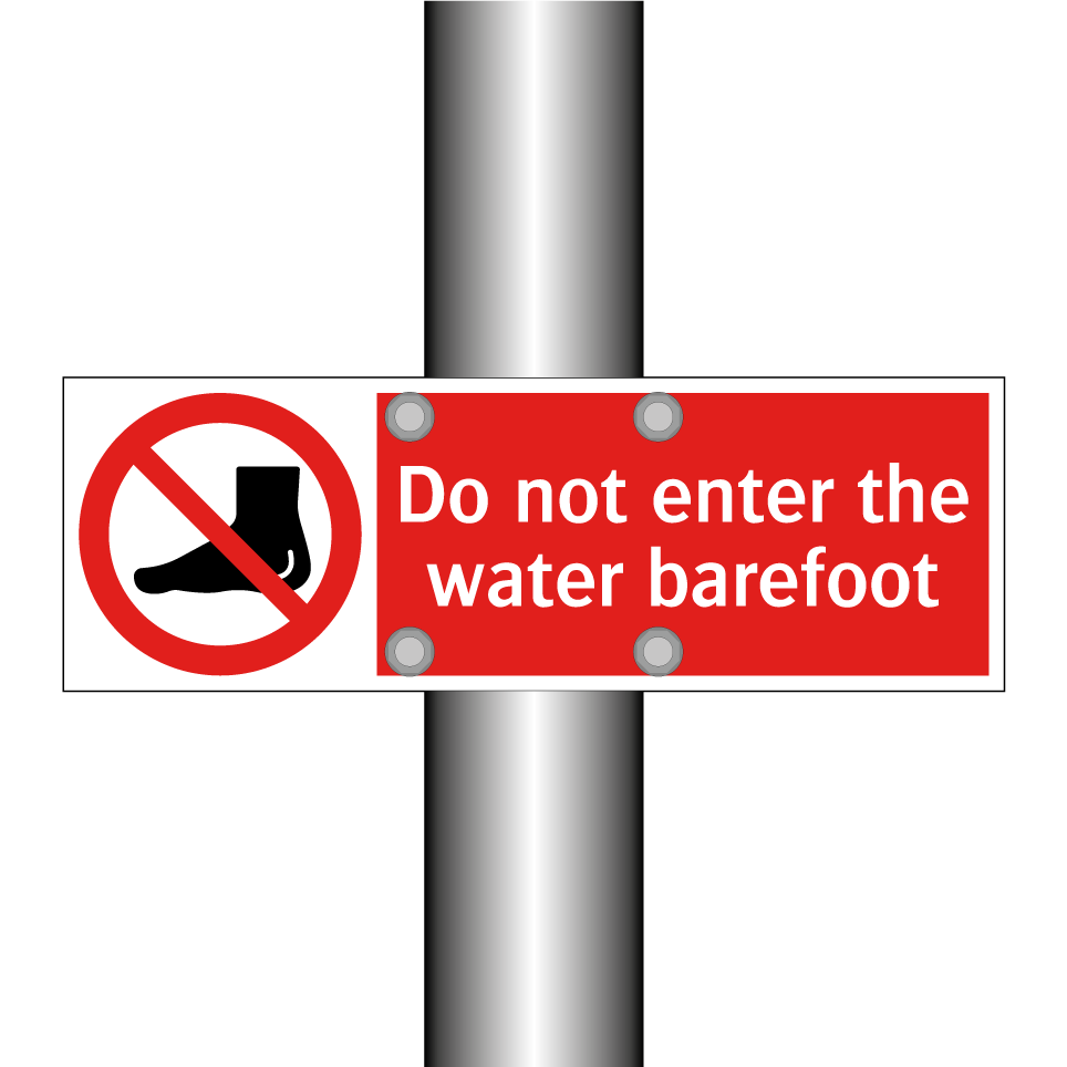 Do not enter the water barefoot