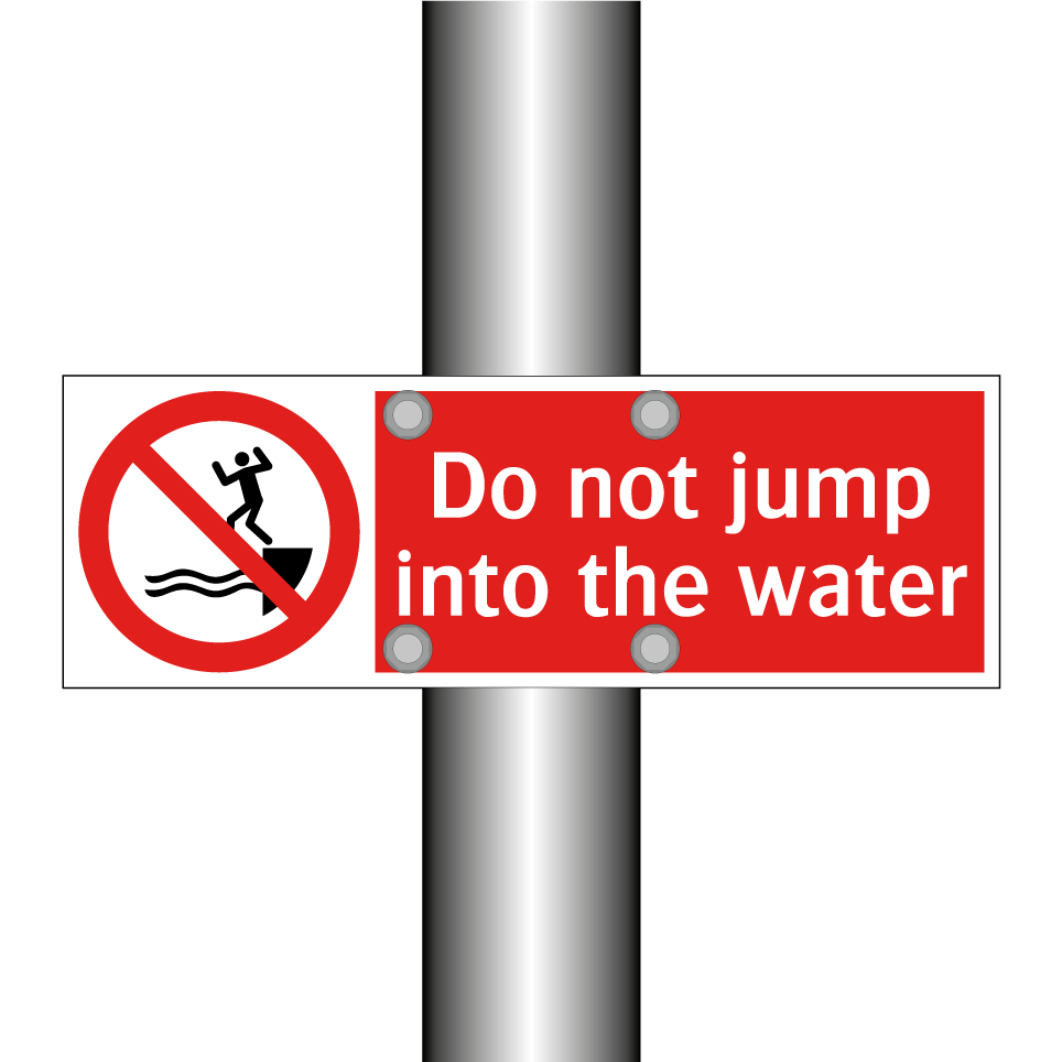 Do not jump into the water
