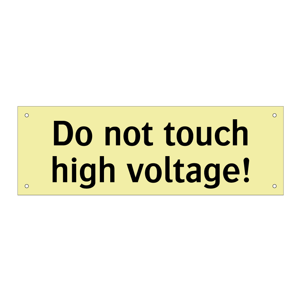 Do not touch high voltage!