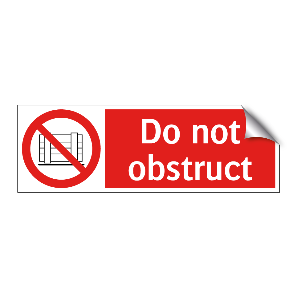 Do not obstruct