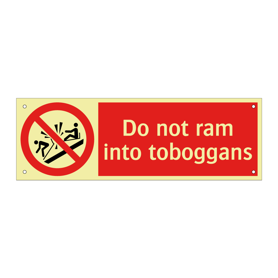 Do not ram into toboggans