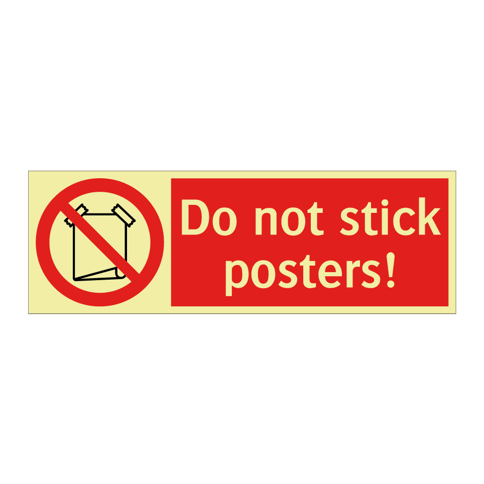 Do not stick posters!