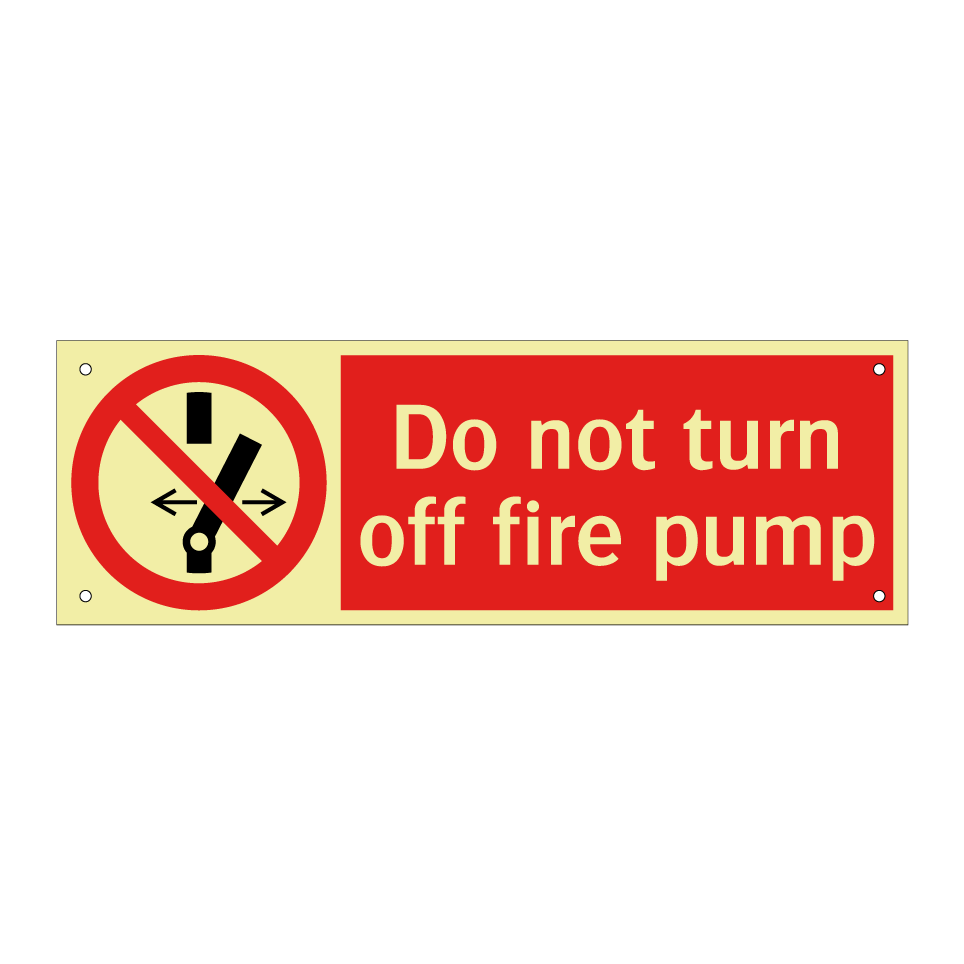 Do not turn off fire pump