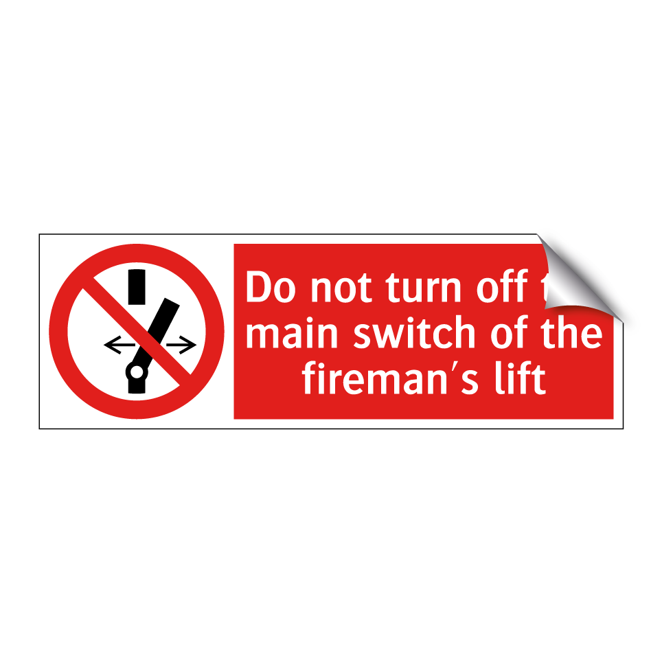 Do not turn off the main switch of the fireman's lift