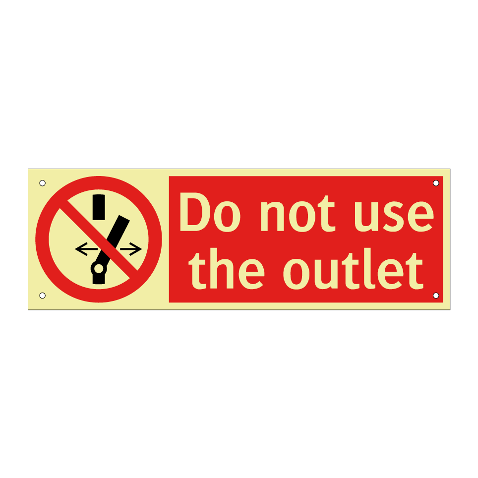 Do not use the outlet