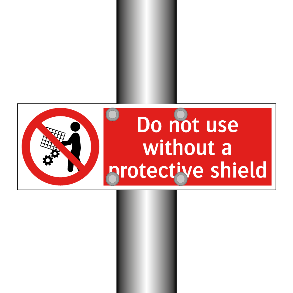 Do not use without a protective shield