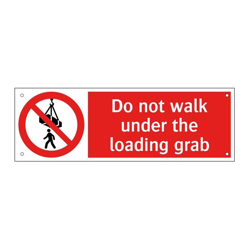Do not walk under the loading grab