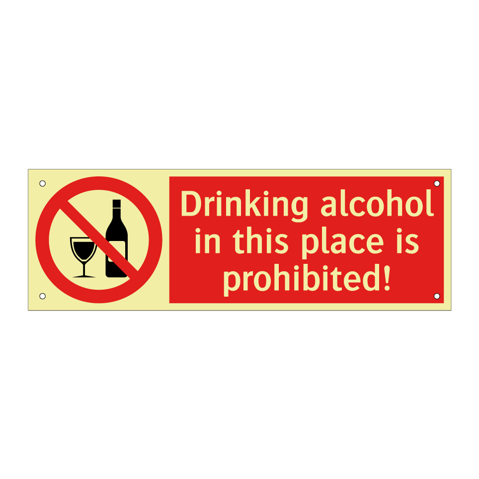 Drinking alcohol in this place is prohibited!