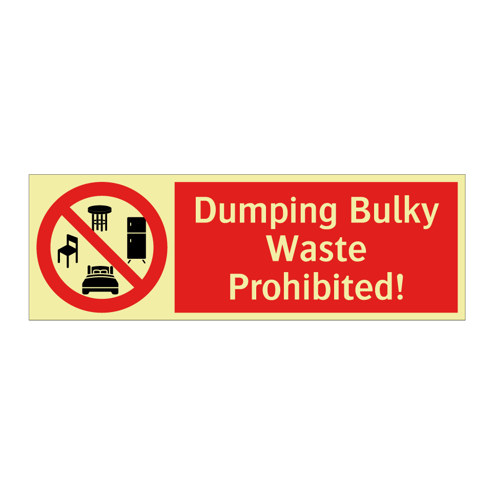 Dumping Bulky Waste Prohibited!
